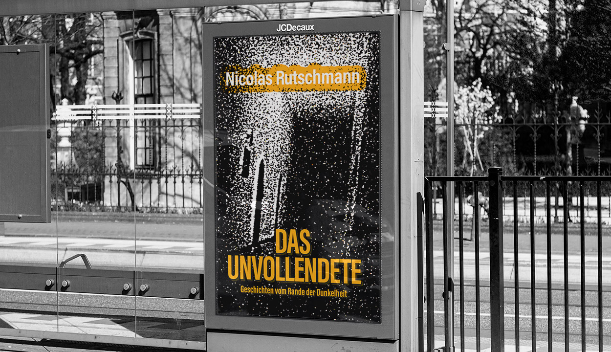 Nicolas Rutschmann – Neues Buch: Das Unvollendete - Geschichten vom Rande der Dunkelheit